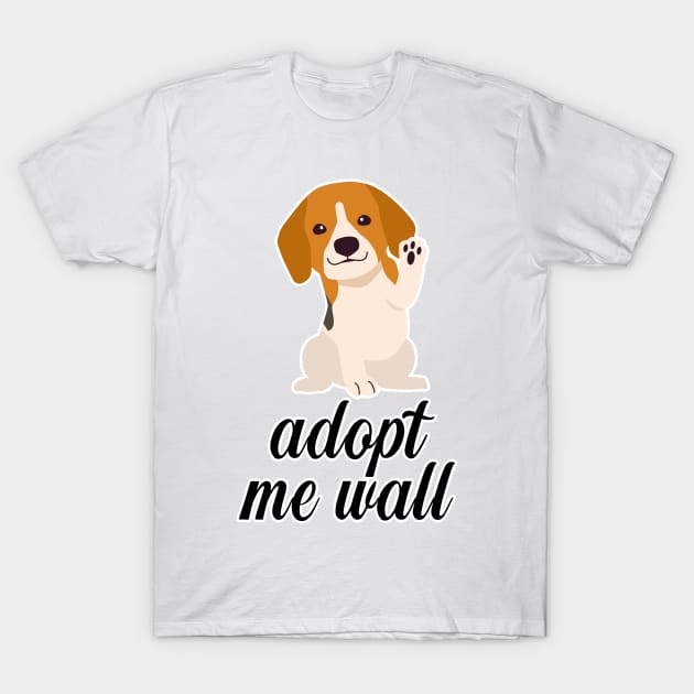 Adopt Me Wall T-Shirt by nextneveldesign